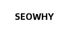 SEOWHY